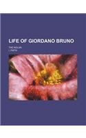 Life of Giordano Bruno; The Nolan