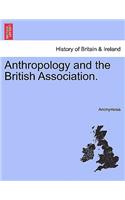 Anthropology and the British Association.