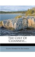 The Cost of Cleanness...