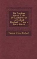 The Telephone System of the British Post Office