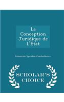 La Conception Juridique de l'État - Scholar's Choice Edition