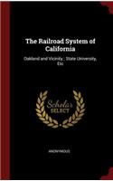 The Railroad System of California