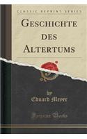 Geschichte Des Altertums (Classic Reprint)