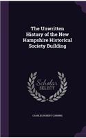 Unwritten History of the New Hampshire Historical Society Building
