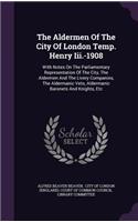 Aldermen Of The City Of London Temp. Henry Iii.-1908