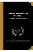 Catalech de insectes de Catalunya ...; 12. Sapygids. 13. Scolids. 14. Mutillids