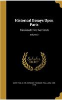 Historical Essays Upon Paris