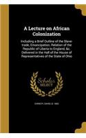 A Lecture on African Colonization