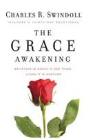 The Grace Awakening: Believing in grace is one thing. Living it is another.(English)