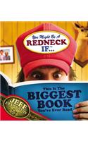 You Might Be a Redneck If ...This Is the Biggest Book You've Ever Read: (English)