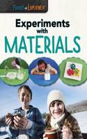 Experiments with Materials: (Read and Experiment)