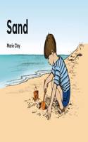 Sand: (Marie Clay)
