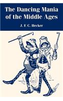 The Dancing Mania of the Middle Ages