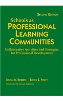 Schools as Professional Learning Communities