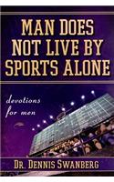 Man Does Not Live by Sports Alone