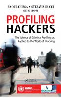 Profiling Hackers: The Science of Criminal Profiling as Applied to the World of Hacking