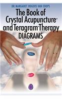 Book of Crystal Acupuncture and Teragram Therapy Diagrams