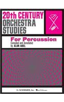 20th Cent. Orch Studies/Perc