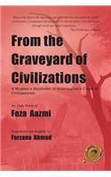 From the Graveyard of Civilizations