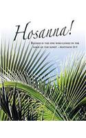 Hosanna! Palm Sunday Bulletin 2012, Large Size (Package of 50): (English)