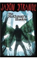 Mothman's Shadow
