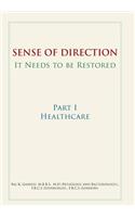 Sense of Direction It Needs to be Restored