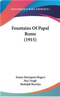 Fountains of Papal Rome (1915)