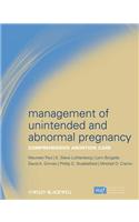 Management of Unintended and Abnormal Pregnancy