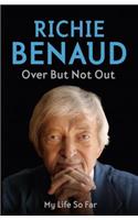 Over But Not Out: The heart of the game and beyond