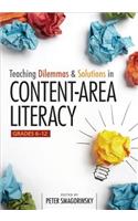 Teaching Dilemmas and Solutions in Content-Area Literacy, Grades 6-12