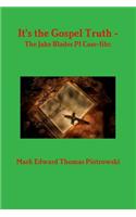 It's the Gospel Truth - The Jake Blades Pi Case-File