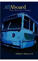 All Aboard - One Driver's Story: One Driver's Story(English)