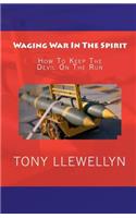 Waging War In The Spirit