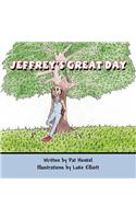 Jeffrey's Great Day