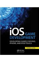 iOS Game Development: Developing Games for Ipad, Iphone, and iPod Touch
