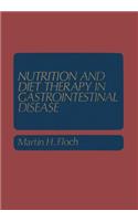 Nutrition and Diet Therapy in Gastrointestinal Disease