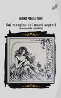 Sul Margine Dei Nuovi Segreti