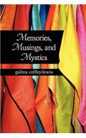 Memories, Musings, and Mystics