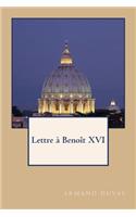 Lettre À Benoît XVI