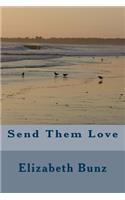 Send Them Love