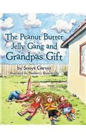 The Peanut Butter Jelly Gang and Grandpa's Gift