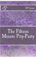 Fifteen Minute Pity-Party