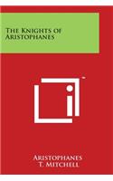 The Knights of Aristophanes