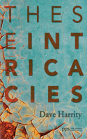 These Intricacies: (17 Poiema Poetry)