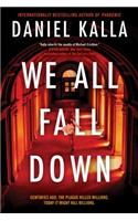 We All Fall Down