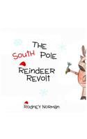 South Pole Reindeer Revolt