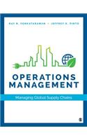 Operations Management: Managing Global Supply Chains