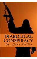 Diabolical Conspiracy