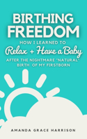 Birthing Freedom