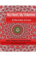My Heart, My Valentine & the Color of Love